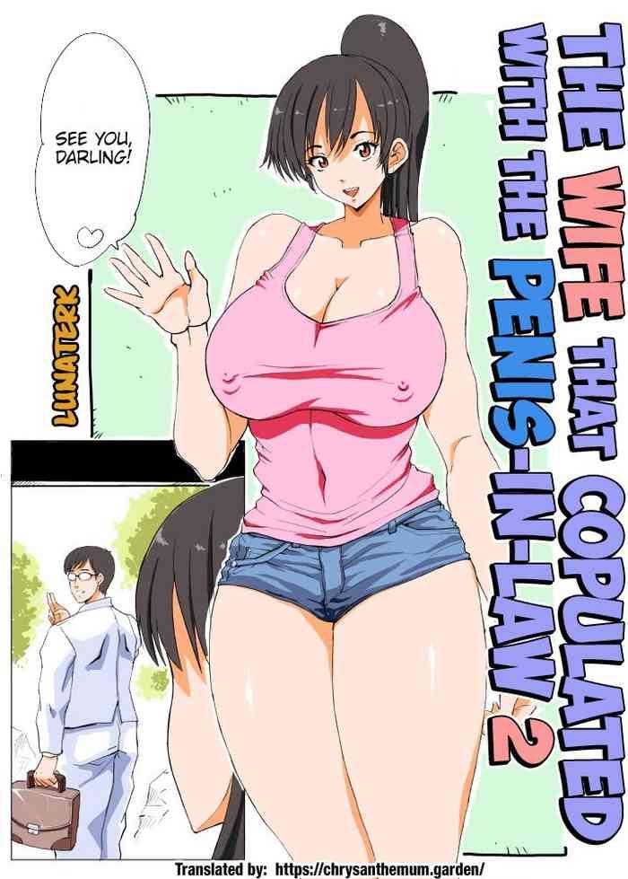 Big Ass [Lunaterk] Giri Mara ni Hatsujou Suru Yome 2 | The Wife that Copulated with the Penis-In-Law 2 [English] [The Chrysanthemum Translations]- Original hentai Older Sister