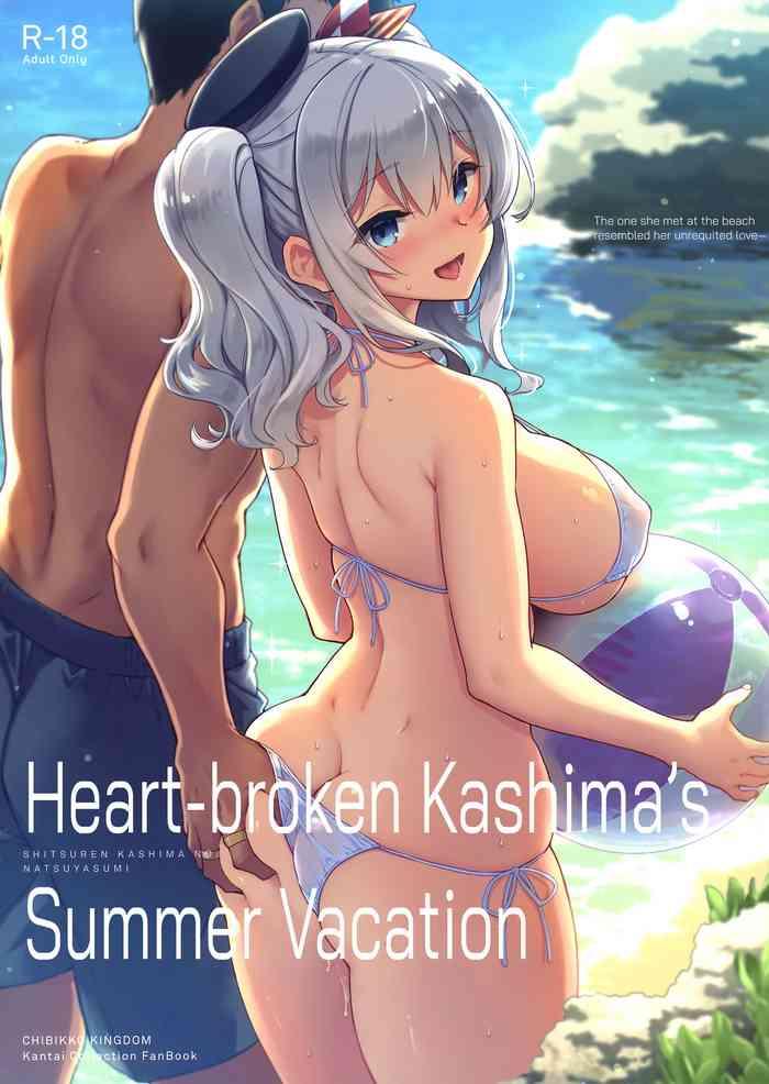 Solo Female SHITSUREN KASHIMA NO NATSUYASUMI | Heart-broken Kashima's Summer Vacation- Kantai collection hentai Private Tutor