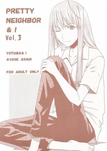 Hairy Sexy PRETTY NEIGHBOR&! Vol.3- Yotsubato hentai Anal Sex