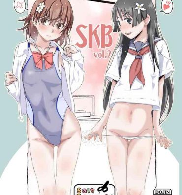 Hardcore Rough Sex SKB vol. 2- Toaru kagaku no railgun | a certain scientific railgun hentai Freaky