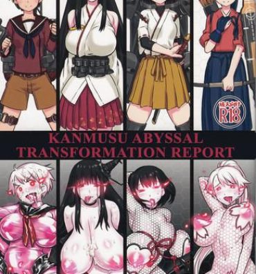 Gay Straight Boys Shinkai Seikanka KanMusu Report | KanMusu Abyssal Transformation Report- Kantai collection hentai Punishment