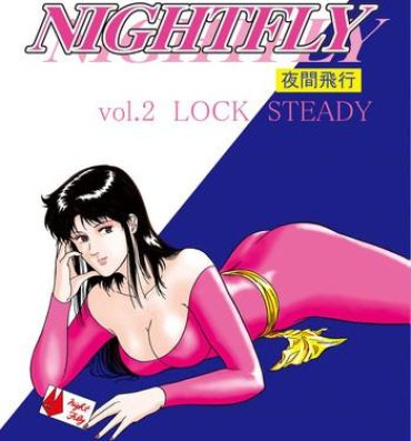 Raw NIGHTFLY vol.2 LOCK STEADY- Cats eye hentai Teens