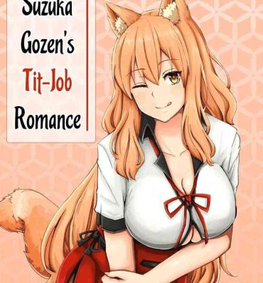 Belly Suzuka Momiji Awase Tan | Suzuka Gozen's Tit-Job Romance- Fate grand order hentai Hot Brunette