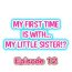 Gloryhole My First Time is with…. My Little Sister?! Ch.12 Dykes