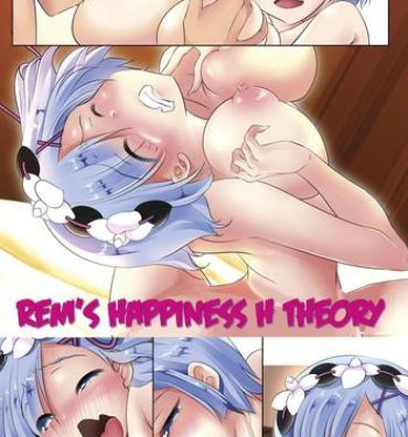 Shaved Pussy Rem no Koufuku H Ron | Rem's Happiness H Theory- Re zero kara hajimeru isekai seikatsu hentai Girl Gets Fucked