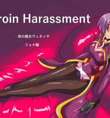 Hood Heroine harassment Venessa Ryona Hen + Sekuhara Hen- Original hentai Blowjobs