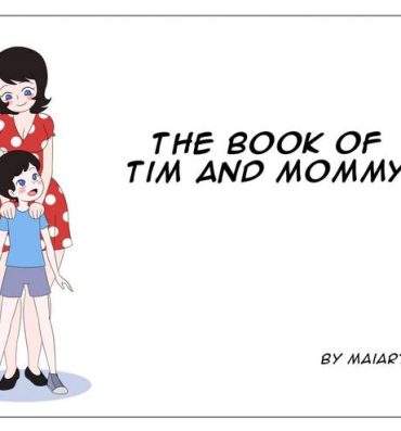Speculum The book of Tim and Mommy+Extras- Original hentai Dominicana