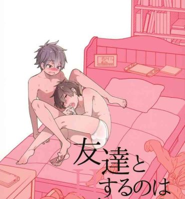 Sesso Tomodachi to Suru no wa Warui Koto? | Is it wrong to have sex with my friend?- Original hentai Sweet