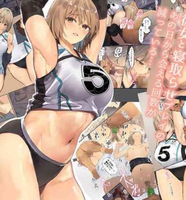 Pussysex Volleyball no Kanojo to Netorase Play no Ano Hi kara Aeru Kaisuu ga Hetteiru…- Original hentai Semen