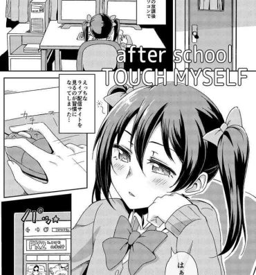 Glamour after school TOUCH MYSELF- Love live hentai Exibicionismo