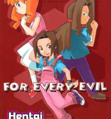 Gayclips FOR EVERY EVIL- Medabots hentai Tranny