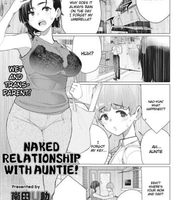 And Oba-san to Hadaka no Otsukiai! | Naked Relationship with Auntie! Real Amateurs