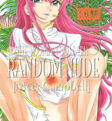 Swallowing RANDOM NUDE Vol.11 – Meer Campbell- Gundam seed destiny hentai Anal Porn