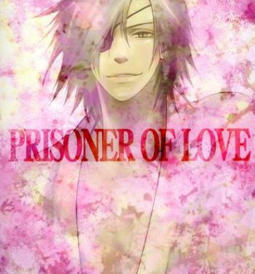 Foreplay PRISONER OF LOVE- Sengoku basara hentai Gay Trimmed