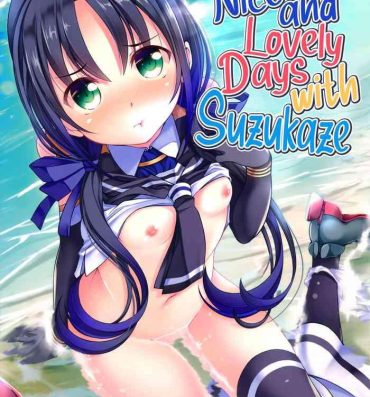 Magrinha Suzukaze to Ichaicha Biyori | Nice and Lovely Days with Suzukaze- Kantai collection hentai Plumper