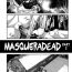 Master MasqueraDead Zenpen | MasqueraDead Part One Punheta