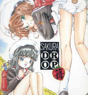 Perfect Body Sakura Drop 2 Ichigo- Cardcaptor sakura hentai Hot Fuck