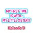 Softcore My First Time is with…. My Little Sister?! Ch.09 Van