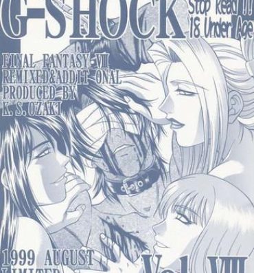 Solo Female G-SHOCK Vol. VIII- Final fantasy viii hentai Cocks