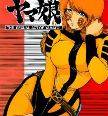 Curvy Yamako Space Battle Lady Yamako Yuki M – The Sexual Act of Yamato!- Space battleship yamato hentai Gay Cut