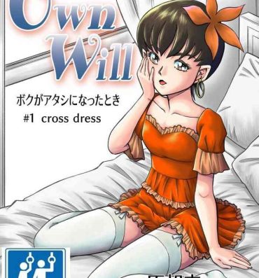 Free Fuck OwnWill Boku ga Atashi ni Natta Toki #1 cross dress- Original hentai Phat