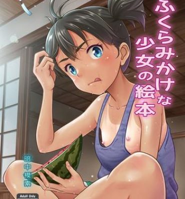 Anal Creampie Fukuramikake na Shoujo no Ehon Clit